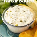 Pinnable image 1 for tartar sauce.