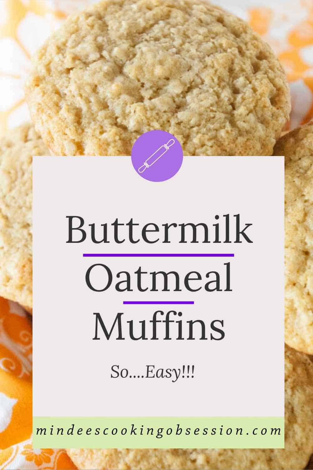 Buttermilk Oatmeal Muffins Mindee's Cooking Obsession