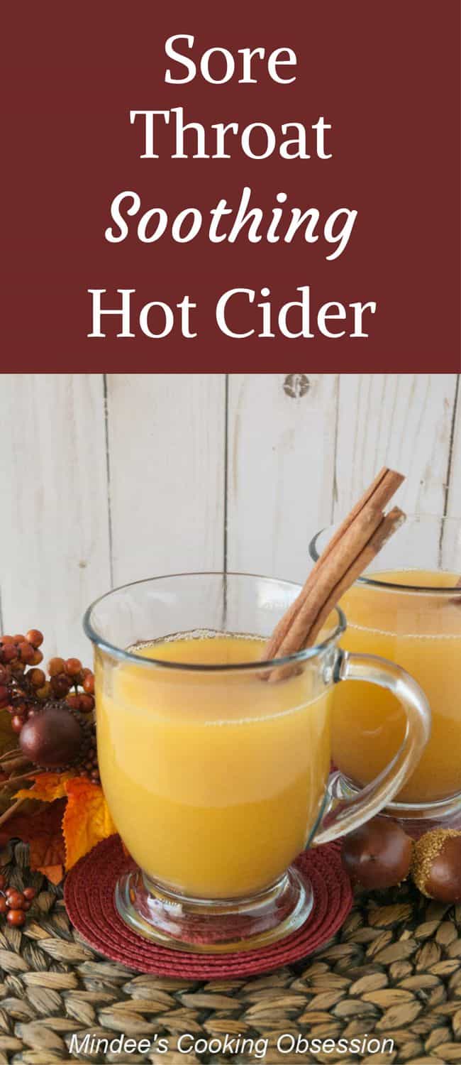 Sore Throat Soothing Hot Cider Mindee's Cooking Obsession