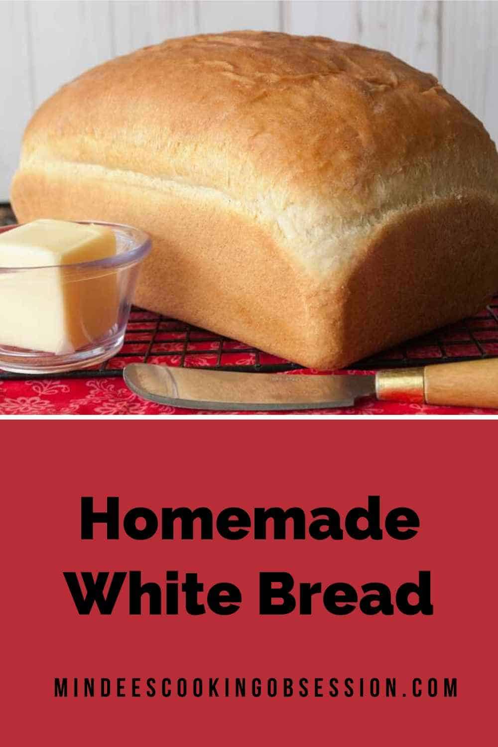 Easy White Bread Recipe (1 Loaf) Mindee's Cooking Obsession