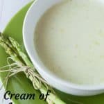 Cream of Asparagus Soup pinnable image.