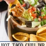 Hot Taco Chili Dip pinnable image.