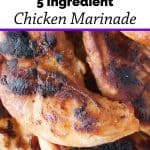 5 Ingredient Chicken Marinade - Mindee's Cooking Obsession