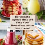 15 Pancake Syrups That Will Take Your Breakfast to the Next Level pinterest image.