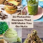 31 Pistachio Recipes That Will Make You Go Nuts pinterest image.