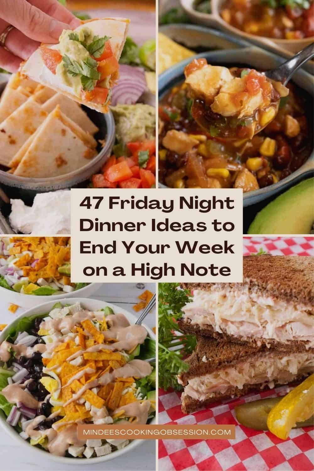 47 Friday Night Dinner Ideas to End Your Week on a High Note - Mindee's ...